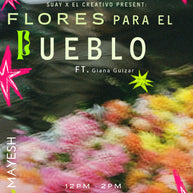 Flores Para El Pueblo - Floral Workshop (Taller de Flores)