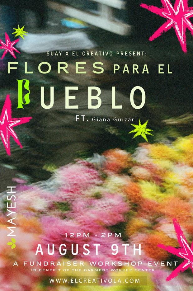 Flores Para El Pueblo - Floral Workshop (Taller de Flores)